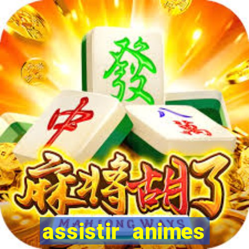 assistir animes online nz