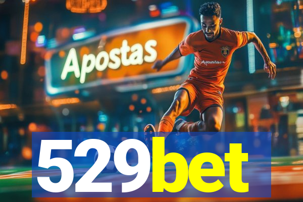 529bet