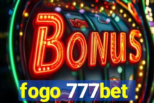 fogo 777bet