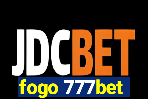 fogo 777bet