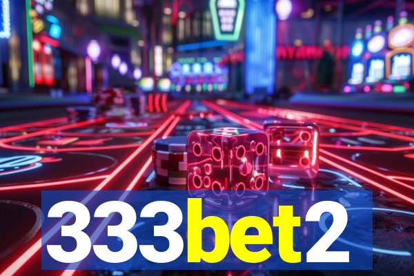 333bet2