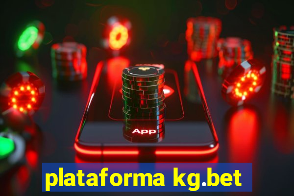 plataforma kg.bet