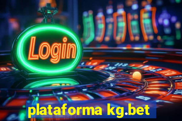 plataforma kg.bet