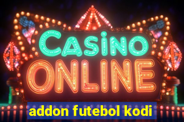 addon futebol kodi