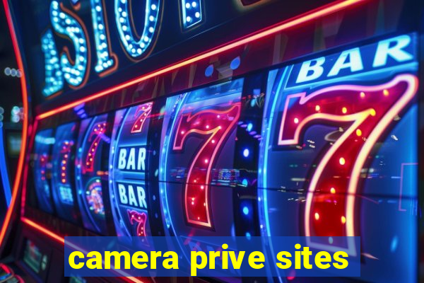 camera prive sites