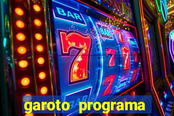 garoto programa zona leste