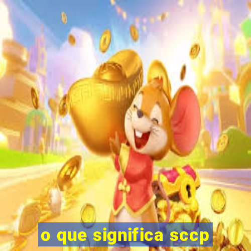 o que significa sccp