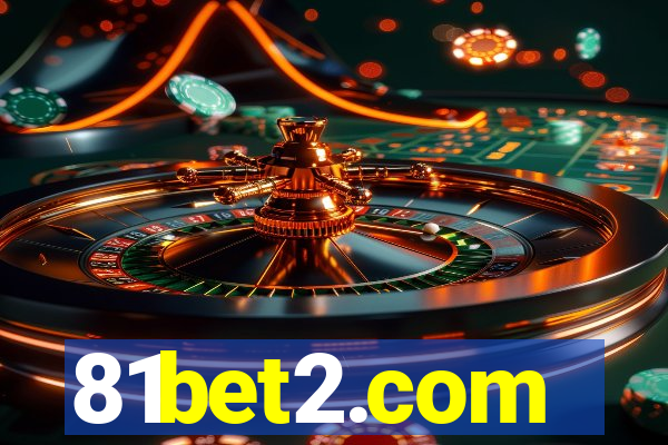 81bet2.com