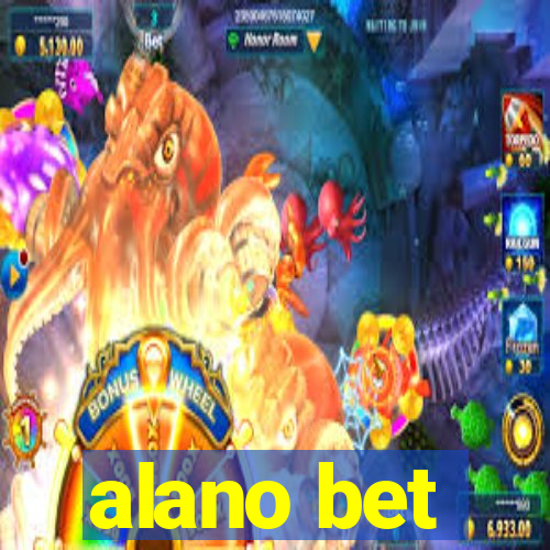 alano bet