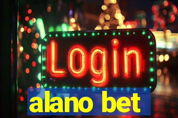 alano bet