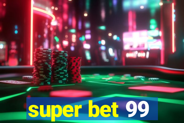 super bet 99