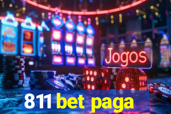 811 bet paga