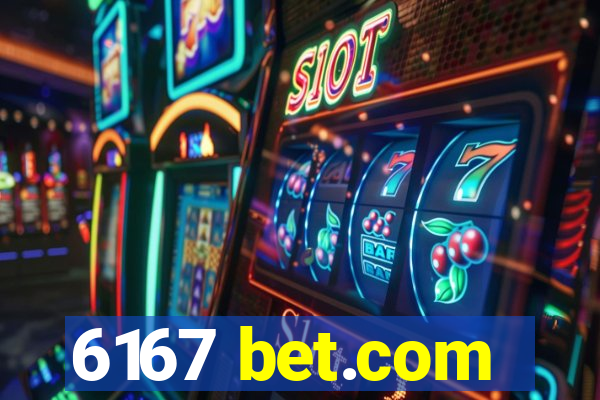 6167 bet.com