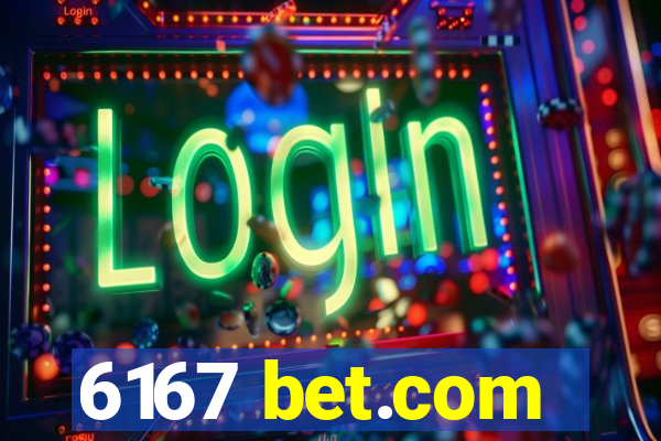 6167 bet.com