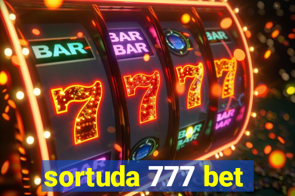 sortuda 777 bet