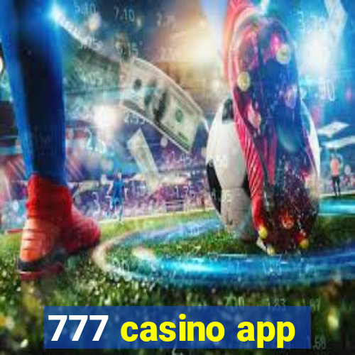 777 casino app