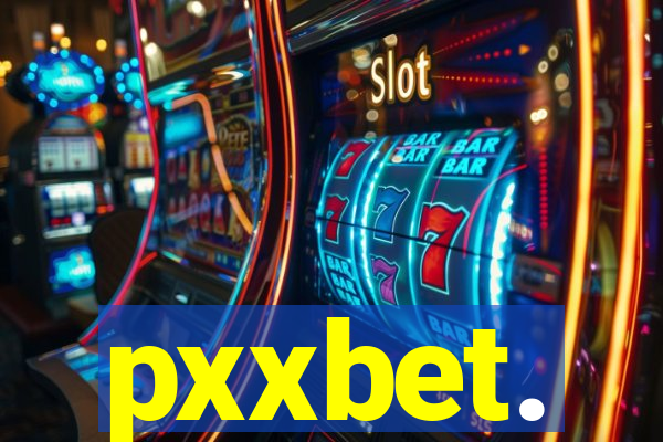 pxxbet.