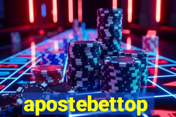 apostebettop