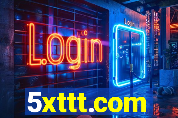 5xttt.com