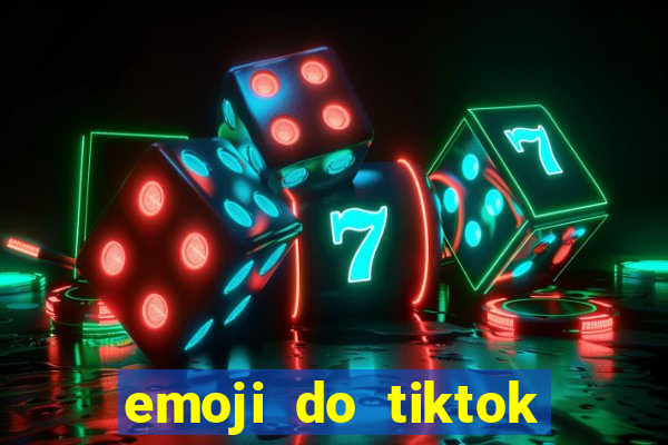 emoji do tiktok para copiar