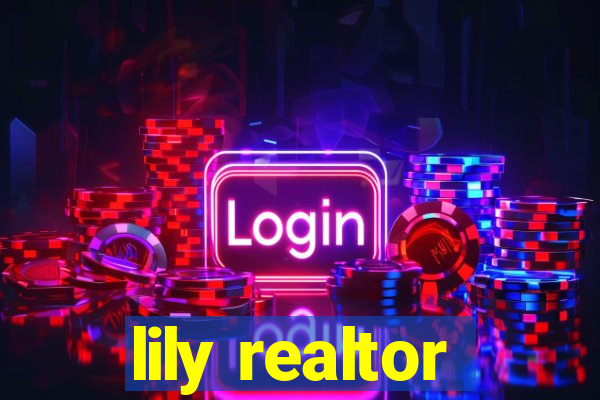 lily realtor