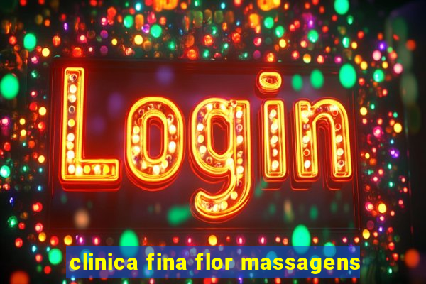 clinica fina flor massagens