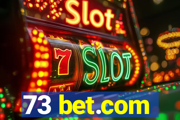 73 bet.com