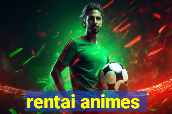 rentai animes