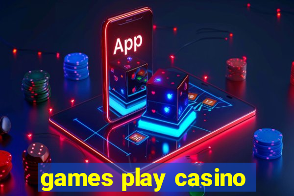 games play casino