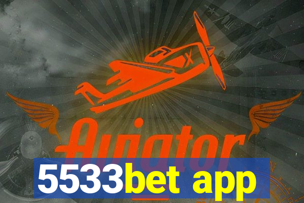 5533bet app