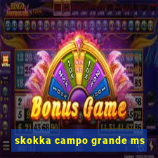 skokka campo grande ms