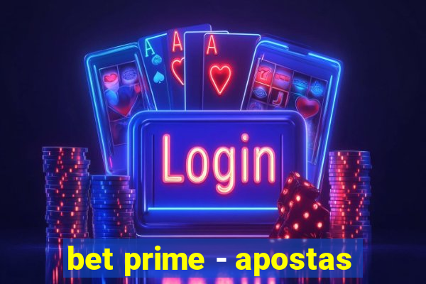 bet prime - apostas