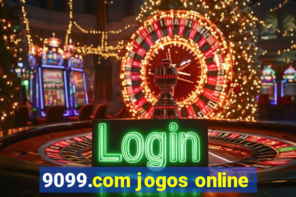 9099.com jogos online