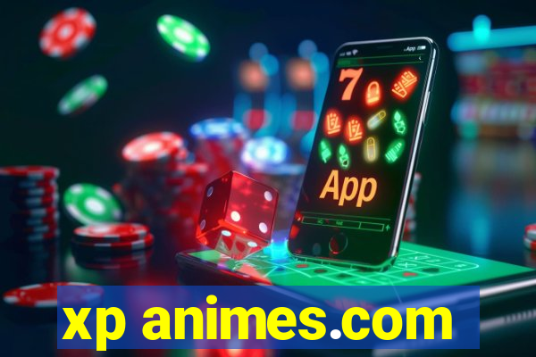 xp animes.com