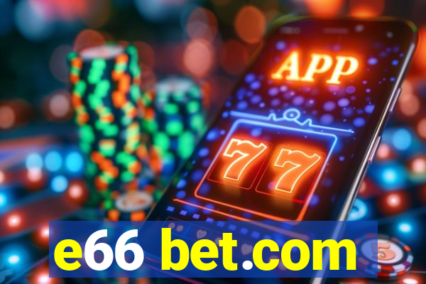 e66 bet.com