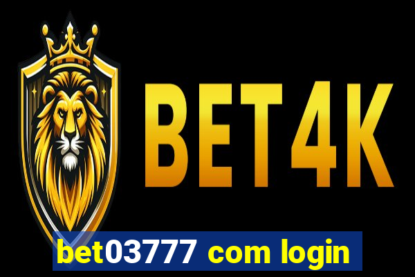 bet03777 com login