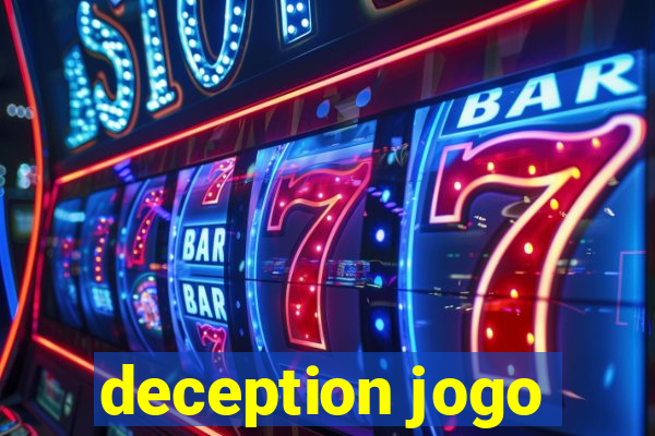 deception jogo