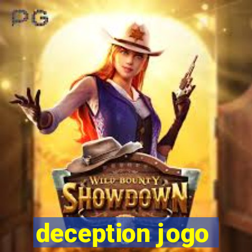 deception jogo