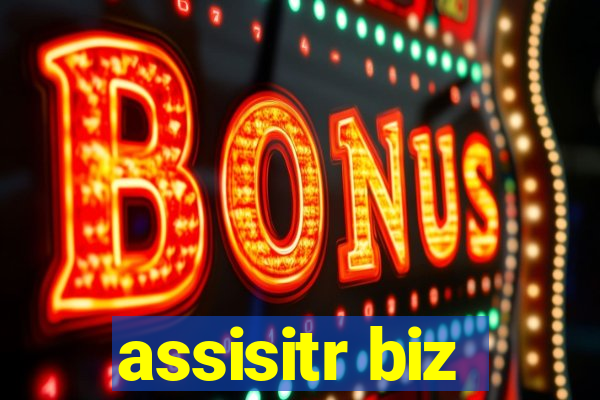 assisitr biz