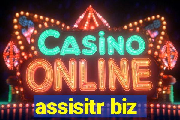 assisitr biz