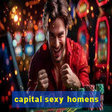 capital sexy homens