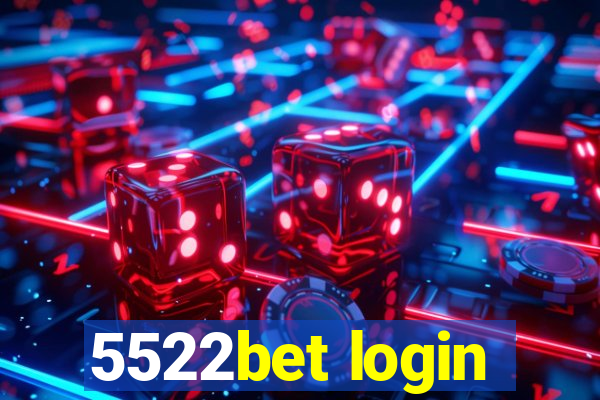 5522bet login