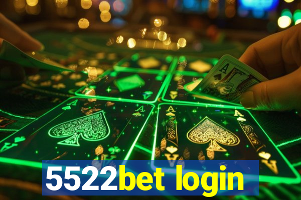 5522bet login