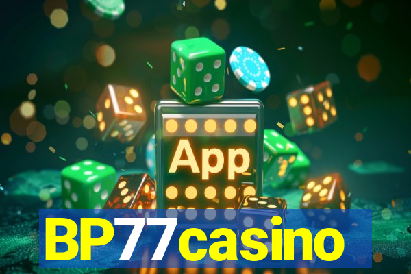 BP77casino