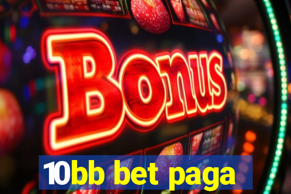 10bb bet paga