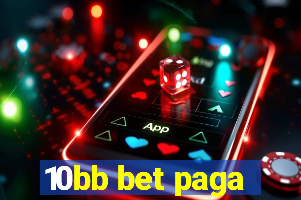 10bb bet paga