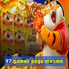 97.games paga mesmo