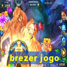 brezer jogo