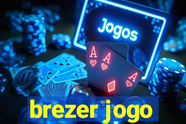 brezer jogo