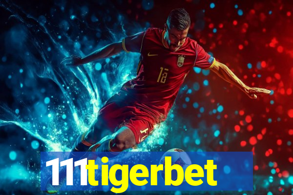 111tigerbet